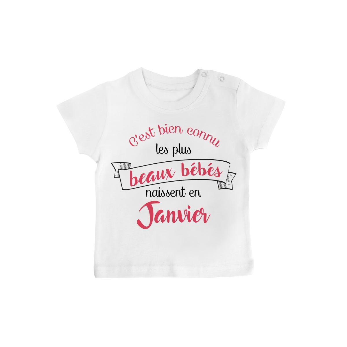 T-Shirt bébé Les plus beaux bébés naissent en JANVIER