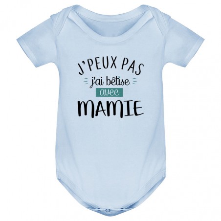 Body bébé J'peux pas j'ai bêtise avec mamie ( version garçon )