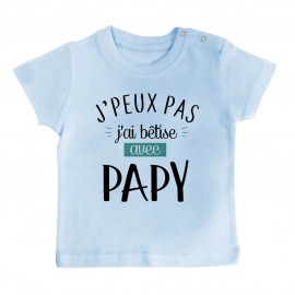 T-Shirt bébé J'peux pas j'ai bêtise avec papy ( version garçon )