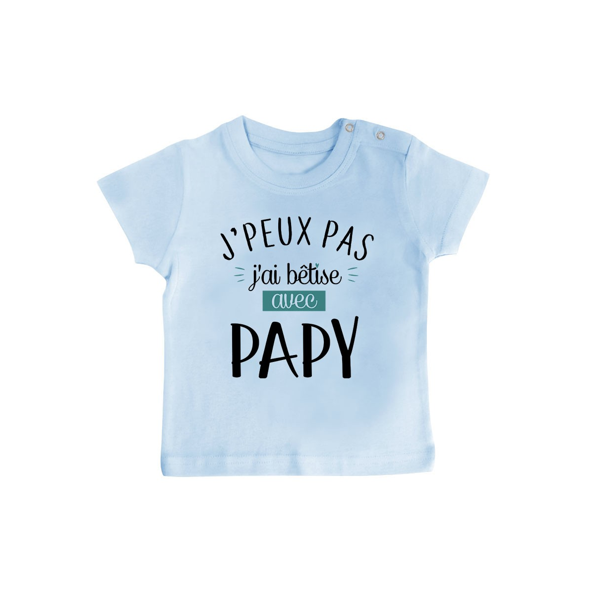 T-Shirt bébé J'peux pas j'ai bêtise avec papy ( version garçon )