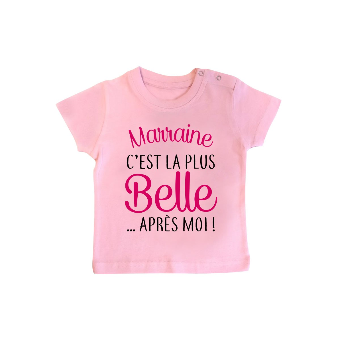 T-Shirt bébé Marraine c'est la plus belle..après moi