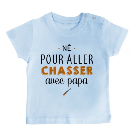 T-Shirt bébé Né pour aller chasser avec papa